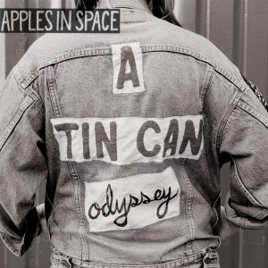 (A Tin Can) Odyssey- Apples In Space