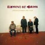 Element Of Crime Lieblingsfarben und Tiere